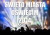 Święto Miasta Oświęcim 2014 Święto Miasta Oświęcim 2014