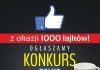 KONKURS! Mamy 1000 lajków – rozdajemy gadżety