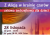 Z Alicją w krainie czarów – zabawa andrzejkowa dla dzieci