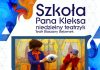 #ZATOR ROK Pan Kleks teatrzyk dla dzieci