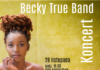 Koncert Becky Sangolo już 28 listopada w ROK-u. Becky Sangolo - Rok Zator