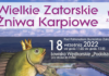 Wielkie Zatorskie Żniwa Karpiowe 2022 już 18 września