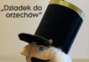 Dziadek do orzechów. Zrób to sam z ROK-iem