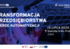 Innowacyjna Małopolska: Zator i transformacja przedsiębiorstwa w erze automatyzacji
